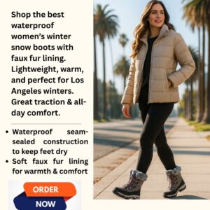 Best Women’s Waterproof Winter Snow Boots – Lightweight Warm Faux Fur Mid-Calf Booties (Los Angeles & California Winter 2025)