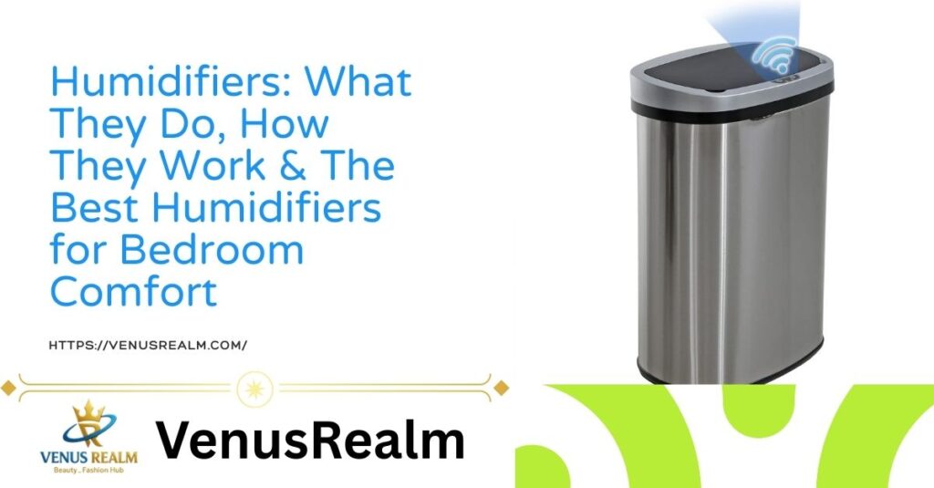Best Humidifiers for Bedroom Comfort (2026 USA Guide)